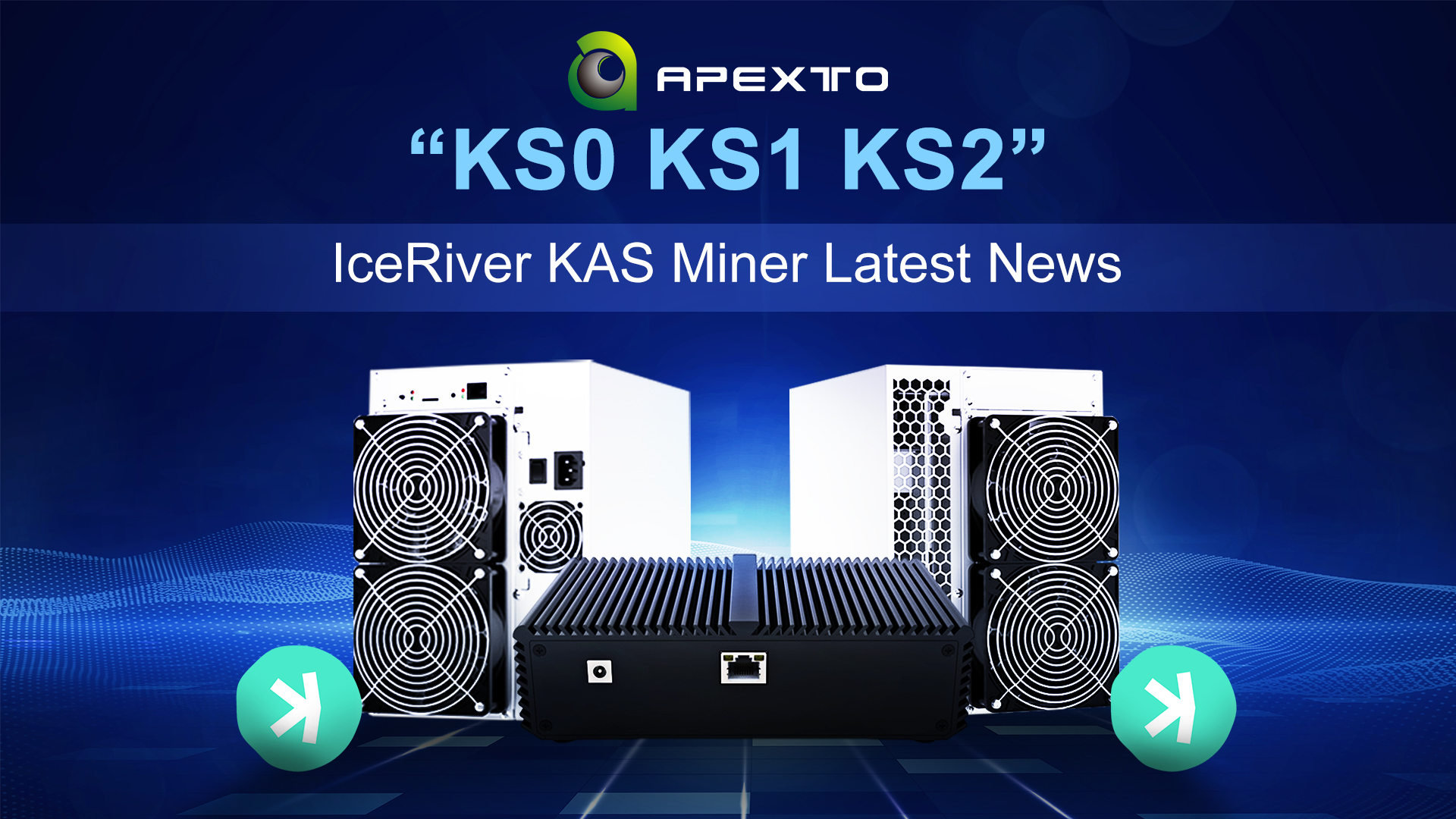 IceRiver KAS Miners KS0 KS1 KS2 უახლესი ამბები
