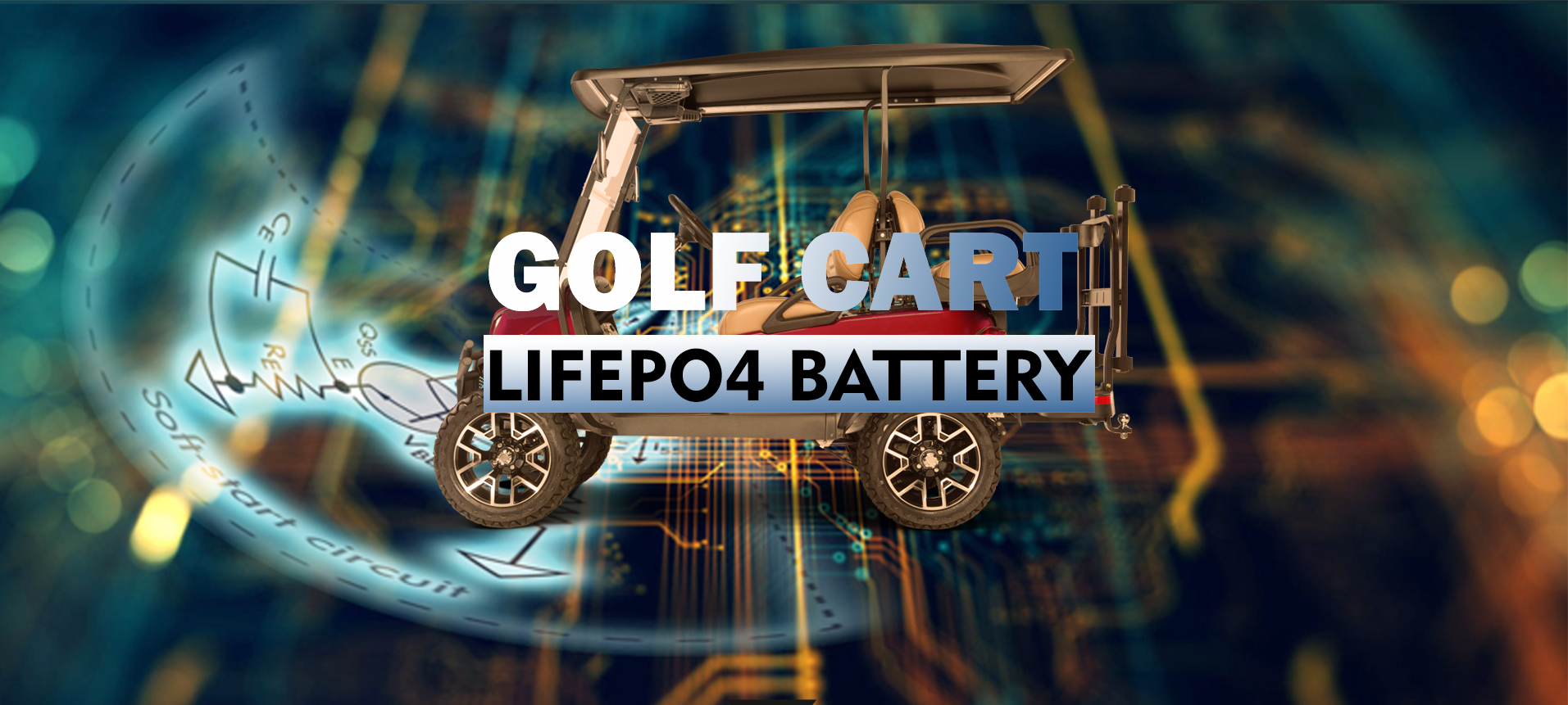 LIFEPO4 गोल्फ कार्ट ब्याट्री 72V श्रृंखला