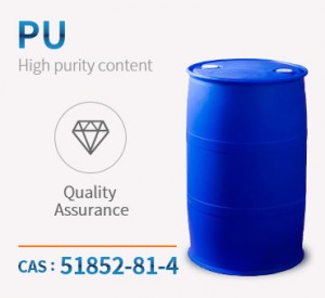 Polyurethane (PU) CAS 51852-81-4 اعلي معيار ۽ گھٽ قيمت