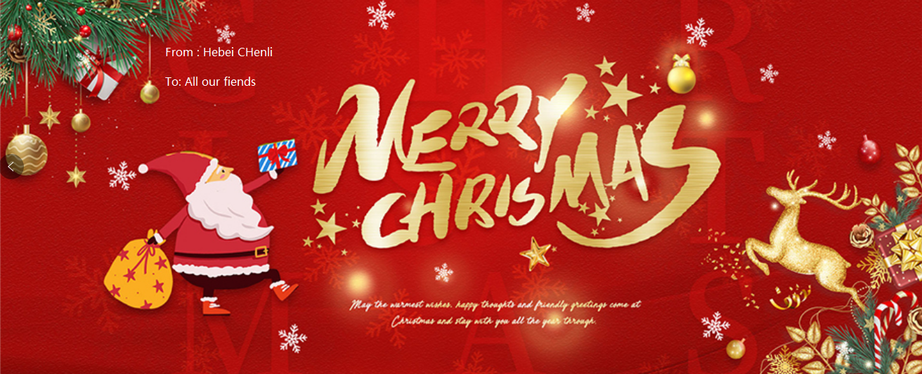 Chenli group wish you Merry Christmas and happy new year!