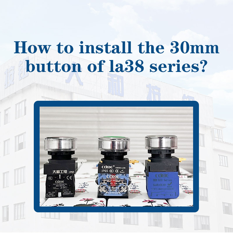 Como instalar o interruptor de botón de 30 mm da serie la38?