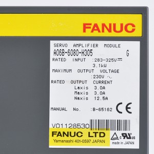 Fanuc ड्राइव A06B-6080-H305 Fanuc सर्वो एम्पलीफायर मौडल A06B-6080-H306 A06B-6080-H307
