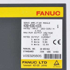 Hoʻokuʻu ʻia ʻo Fanuc A06B-6080-H305 Fanuc servo amplifier moudle A06B-6080-H306 A06B-6080-H307