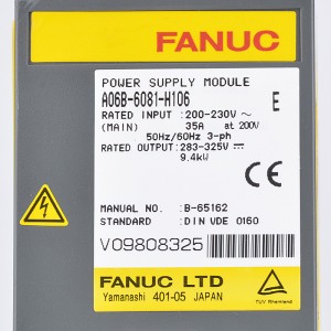 Fanuc သည် A06B-6081-H106 Fanuc servo အသံချဲ့စက် မူဒဲလ်ကို မောင်းနှင်သည်