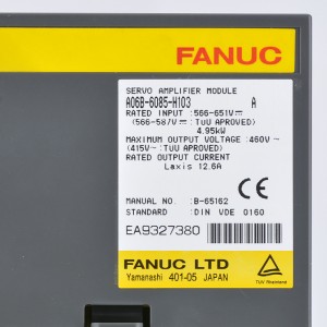 Fanuc አንጻፊ A06B-6085-H103 Fanuc servo amplifier moudle A06B-6085-H102 A06B-6085-H104 A06B-6085-H204 A06B-6085-H206