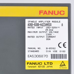 Ka peia e Fanuc A06B-6088-H426#H500 Fanuc servo amplifier moudle A06B-6088-H422#H500 A06B-6088-H415#H500 A06B-6088-H411#H500