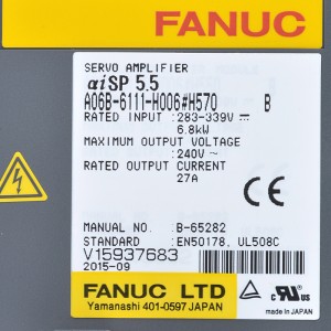 Fanuc acţionează A06B-6111-H006#H570 Fanuc αiSP 5.5 A06B-6111-H006 servoamplificator cu arbore