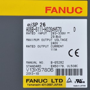 Fanuc ड्राइभ A06B-6111-H026#H570 Fanuc αiSP 26 स्पिन्डल सर्वो एम्पलीफायर माउडल