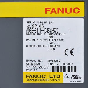 Fanuc A06B-6111-H045#H570 Fanuc aiSP 45 shpindelli servo kuchaytirgich modulini boshqaradi