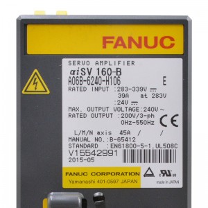 ଫାନୁକ୍ A06B-6240-H106 E Fanuc servo amplifier αiSV 160-B ଡ୍ରାଇଭ୍ କରେ |
