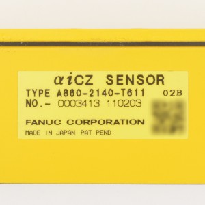 Fanuc Sensor A860-2140-T611 02B Fanuc aiCZ SENSOR Ersatzteile