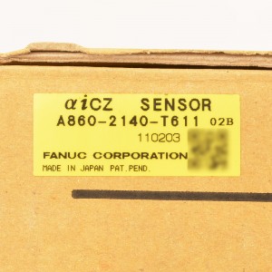 Fanuc सेन्सर A860-2140-T611 02B Fanuc αiCZ सेन्सर स्पेयर पार्ट्स