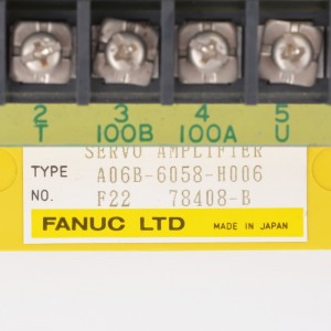 Fanuc ድራይቮች A06B-6058-H002 ሰርቮ ማጉያ A06B-6058-003፣A06B-6058-004፣A06B-6058-005፣A06B-6058-006