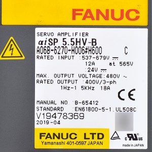 Fanuc သည် A06B-6270-H006#H600 Fanuc servo အသံချဲ့စက် aiSP 5.5HV-B ကို မောင်းနှင်သည်