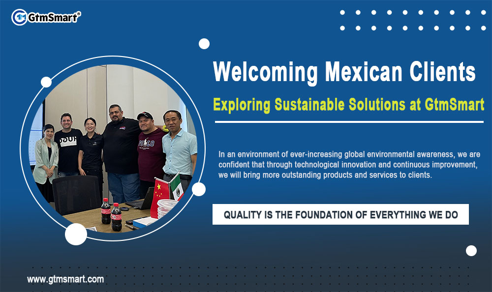 メキシコの顧客を歓迎 GtmSmart で持続可能なソリューションを模索