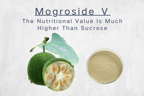Могрозид Ⅴ : Хранливата вредност е многу повисока од сахарозата