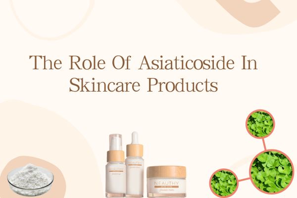 Peranan asiaticoside ing produk perawatan kulit