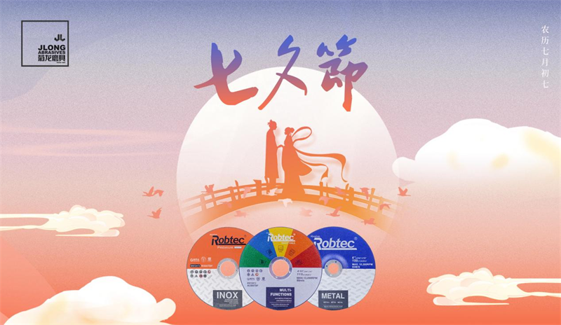 JLong vám přeje šťastný Qixi Festival: Láska je základní hodnotou JLong Abrasives