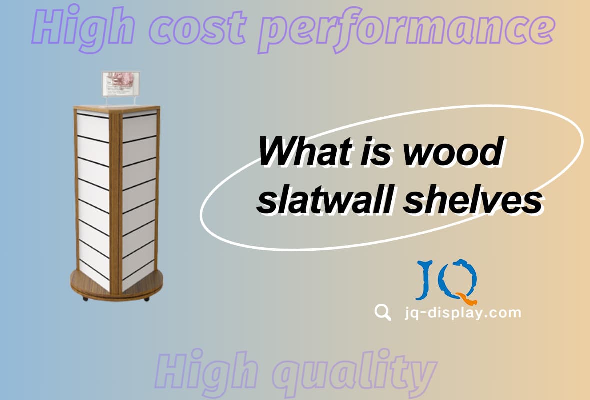O que são prateleiras de madeira Slatwall