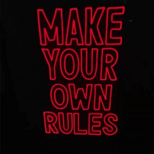 Faça suas próprias regras neon sign1