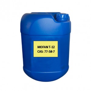 Dibutiltin dilaurat (DBTDL), MOFAN T-12