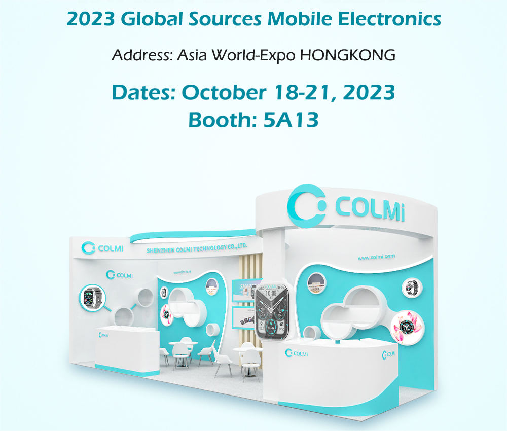 COLMI ले तपाईंलाई ग्लोबल सोर्सेस मोबाइल इलेक्ट्रोनिक्स प्रदर्शनी २०२३ मा निम्तो दिन्छ