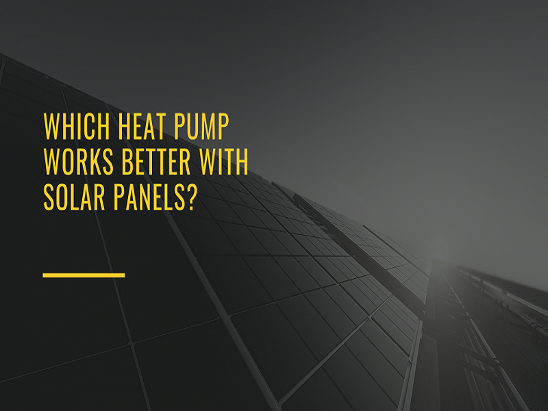 Welche Wärmepumpen funktionieren besser mit Sonnenkollektoren?