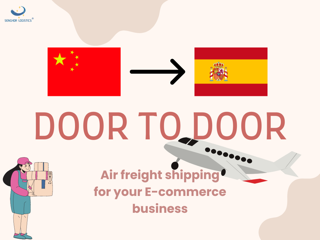 Fragt fra dør til dør til din e-handelsvirksomhed fra Kina til Spanien af ​​Senghor Logistics