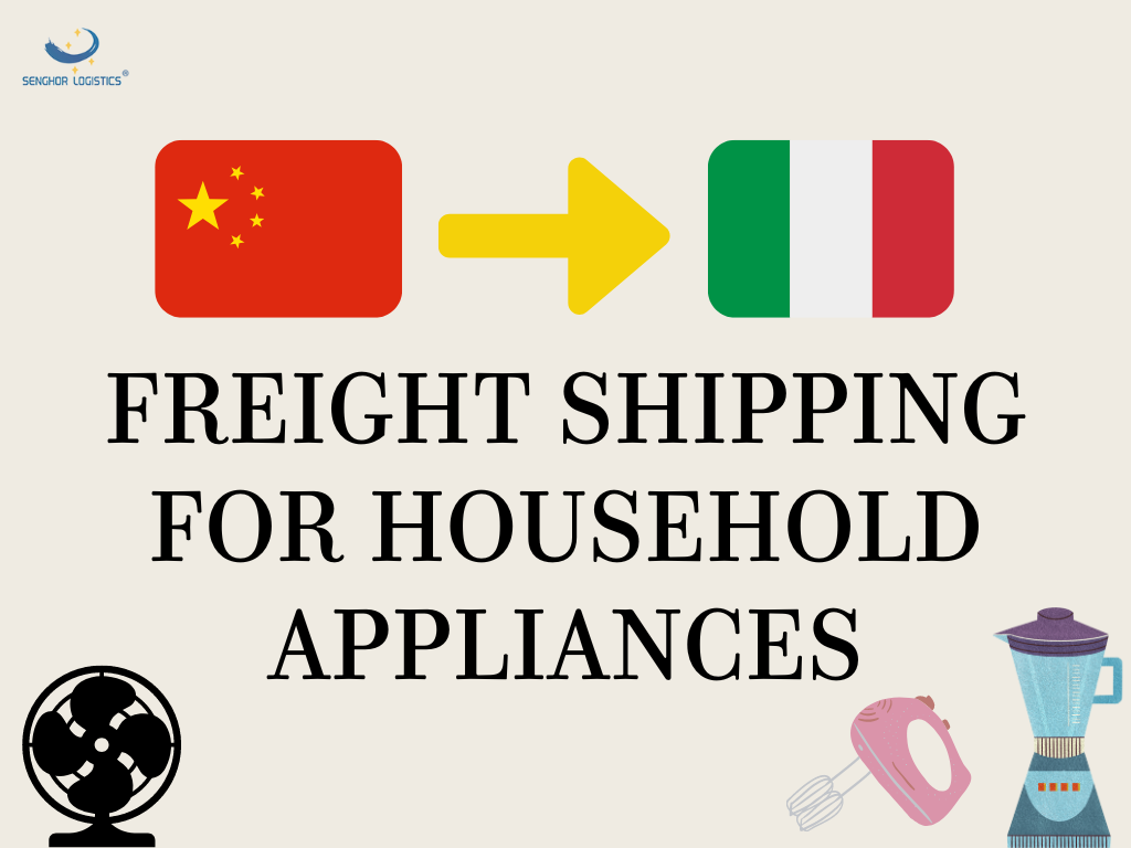 Senghor Logistics による扇風機やその他の家電製品の中国からイタリアへの貨物輸送会社