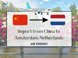 นำเข้าจากประเทศจีนไปยังผู้ส่งสินค้าทางอากาศระหว่างประเทศของเนเธอร์แลนด์ไปยังอัมสเตอร์ดัมโดย Senghor Logistics