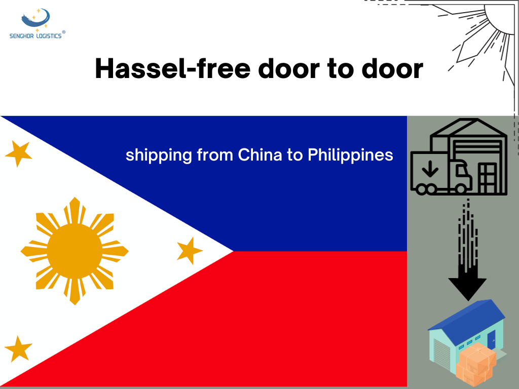 Eenvoudige invoer: moeitevrye deur-tot-deur-versending van China na Filippyne met Senghor Logistics