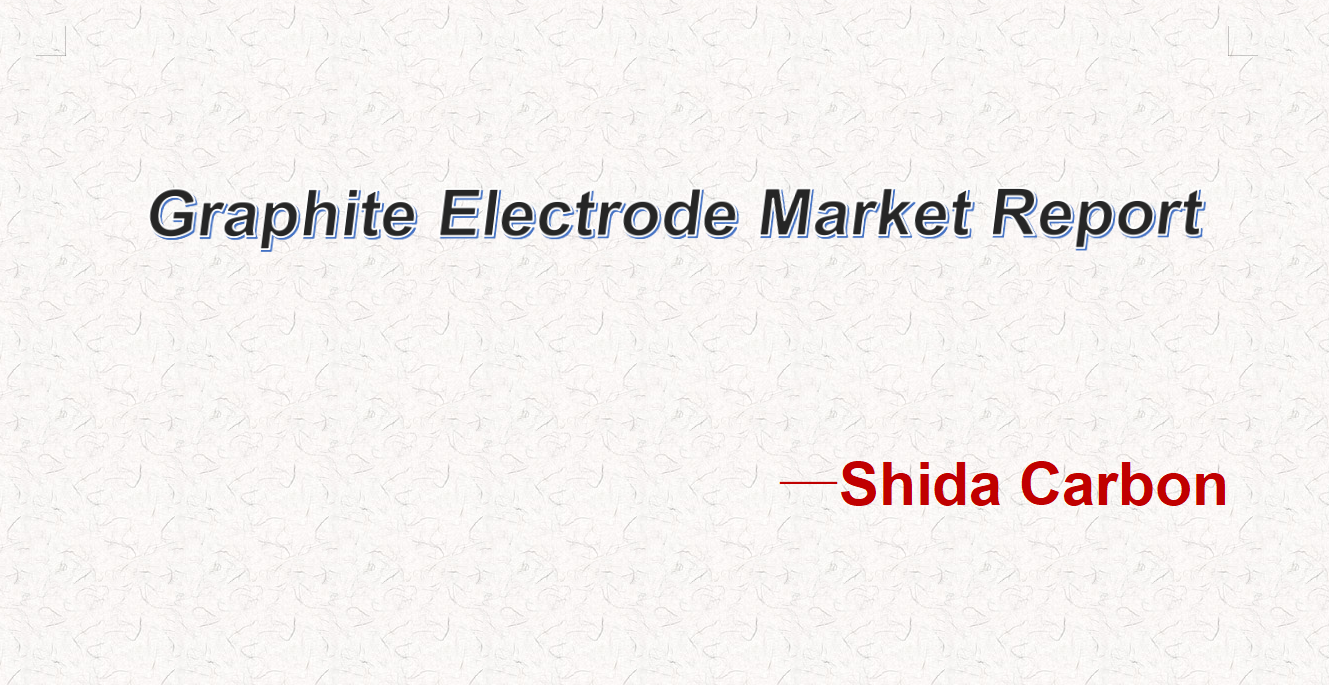 Rapport sur le marché des électrodes en graphite (26 avril 2022)