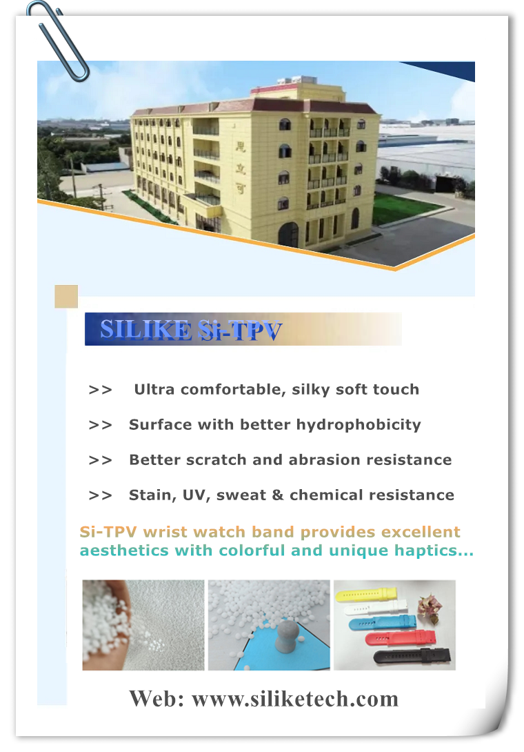 SILIKE Si-TPV provides watch bands with stain resistance and soft touch feel