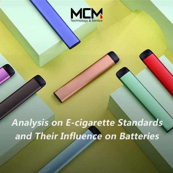 Análisis de los estándares de cigarrillos electrónicos y su influencia en las baterías