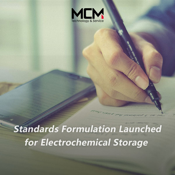 Standards Formulation Launched for Electrochemical Storage
