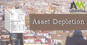 Non-QM Non-DTI ratio Program – Asset Depletion(Asset Only)