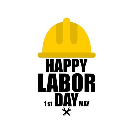 Happy May 1st International Labor Day!