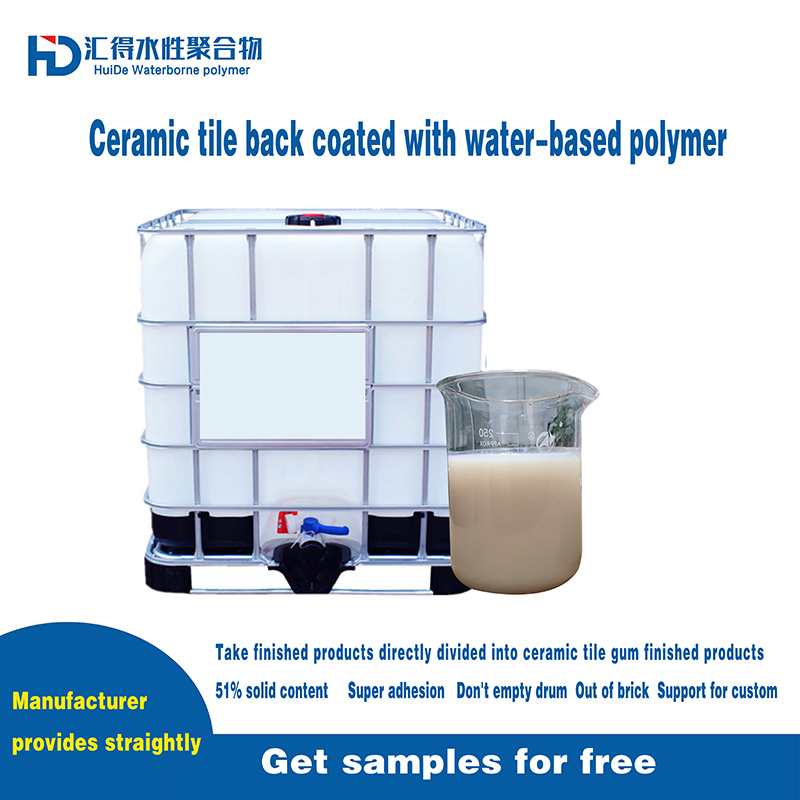 Emulsion polimer HD903 (2) me shtresë mbrapa pllakash qeramike me bazë uji