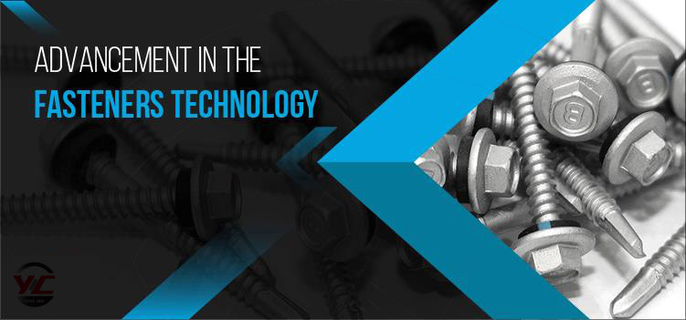 Advancements In Fasteners Manufacturing