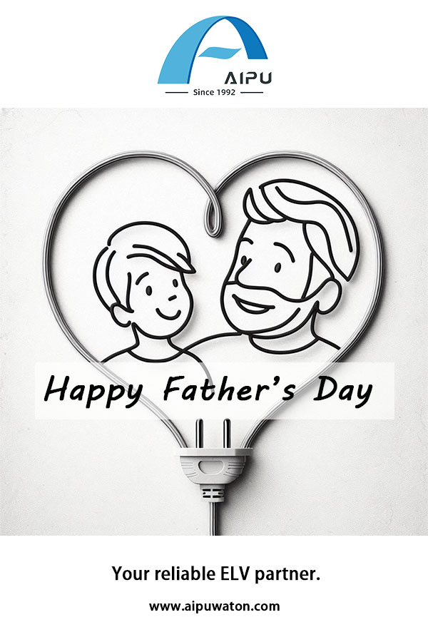 [AipuWaton]Feliz día do pai 2024. Celebrando cos seres queridos.