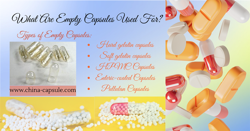 What Are Empty Capsules Used For?