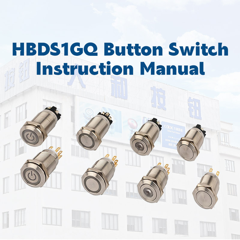 CDOE | HBDS1GQ Button Switch Instruction Manual