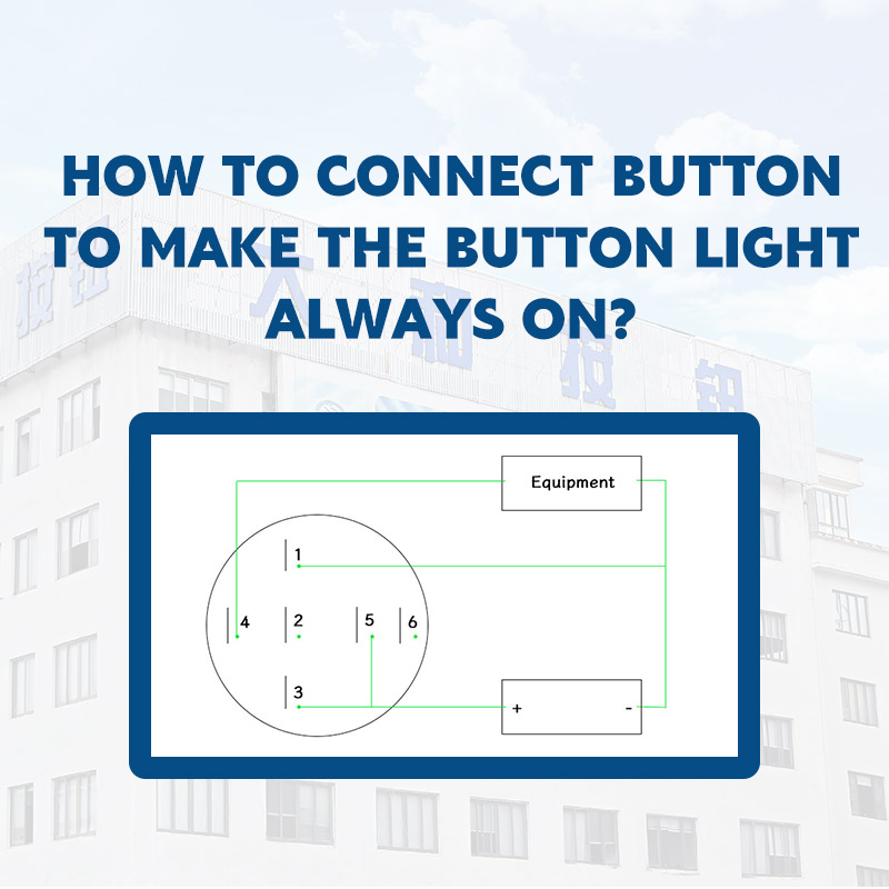 How to connect the 1NO1NC latching LED pushbutton to make the button light always on?