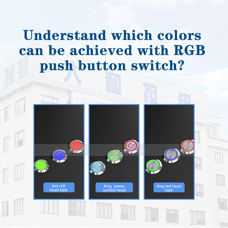 Understand which colors can be achieved with RGB push button switch?