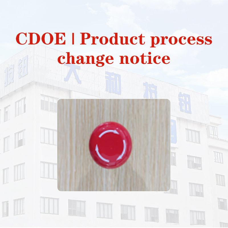 CDOE | Product process change notice