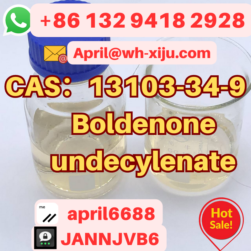 CAS 13103-34-9 Boldenone undecylenate Threema: JANNJVB6 FOXmail/Skype : April@wh-xiju.com Whatsapp/Tel：+86 132 9418 2928 Wickr ME：april6688