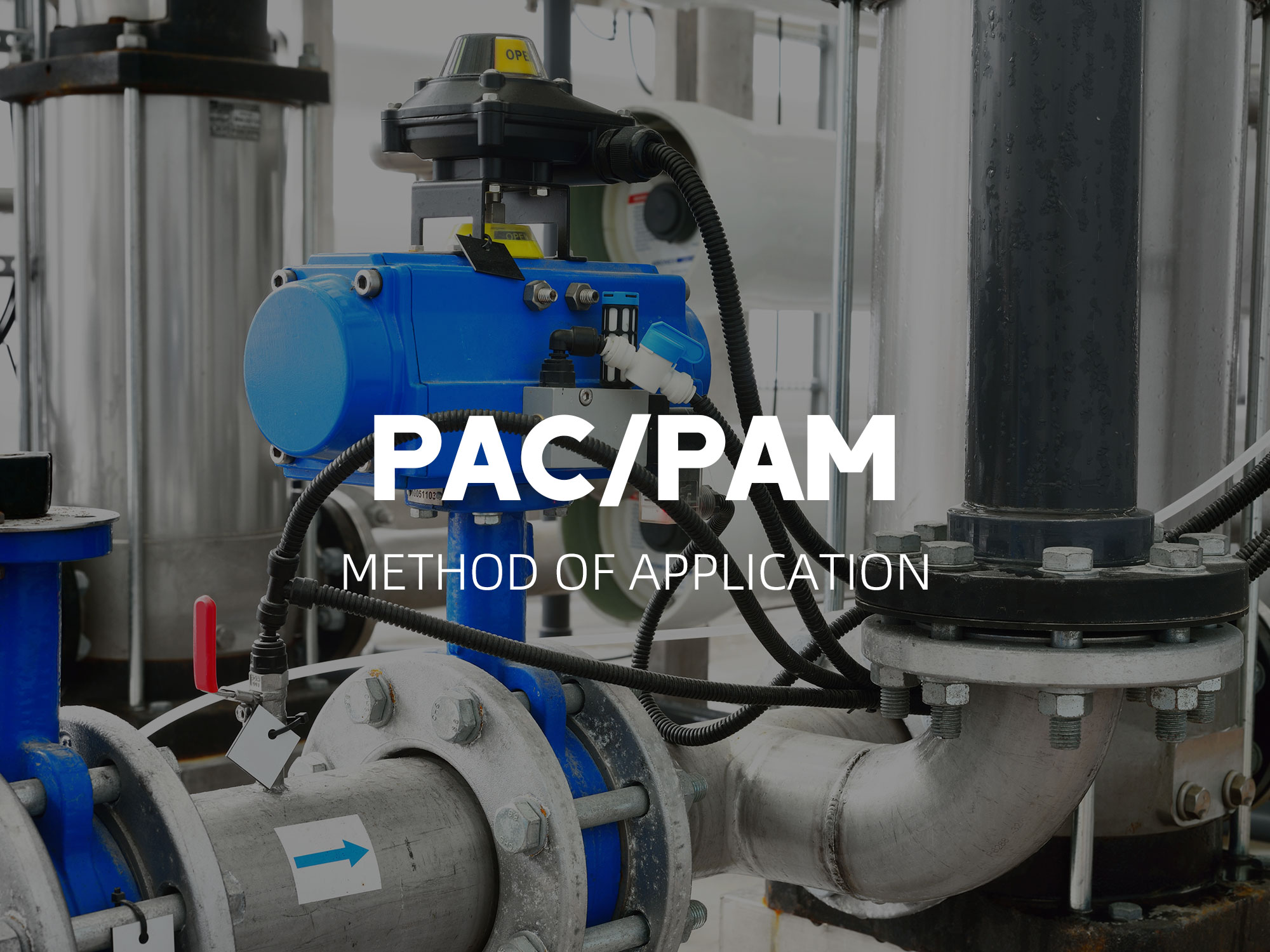 PAC/PAM method of application