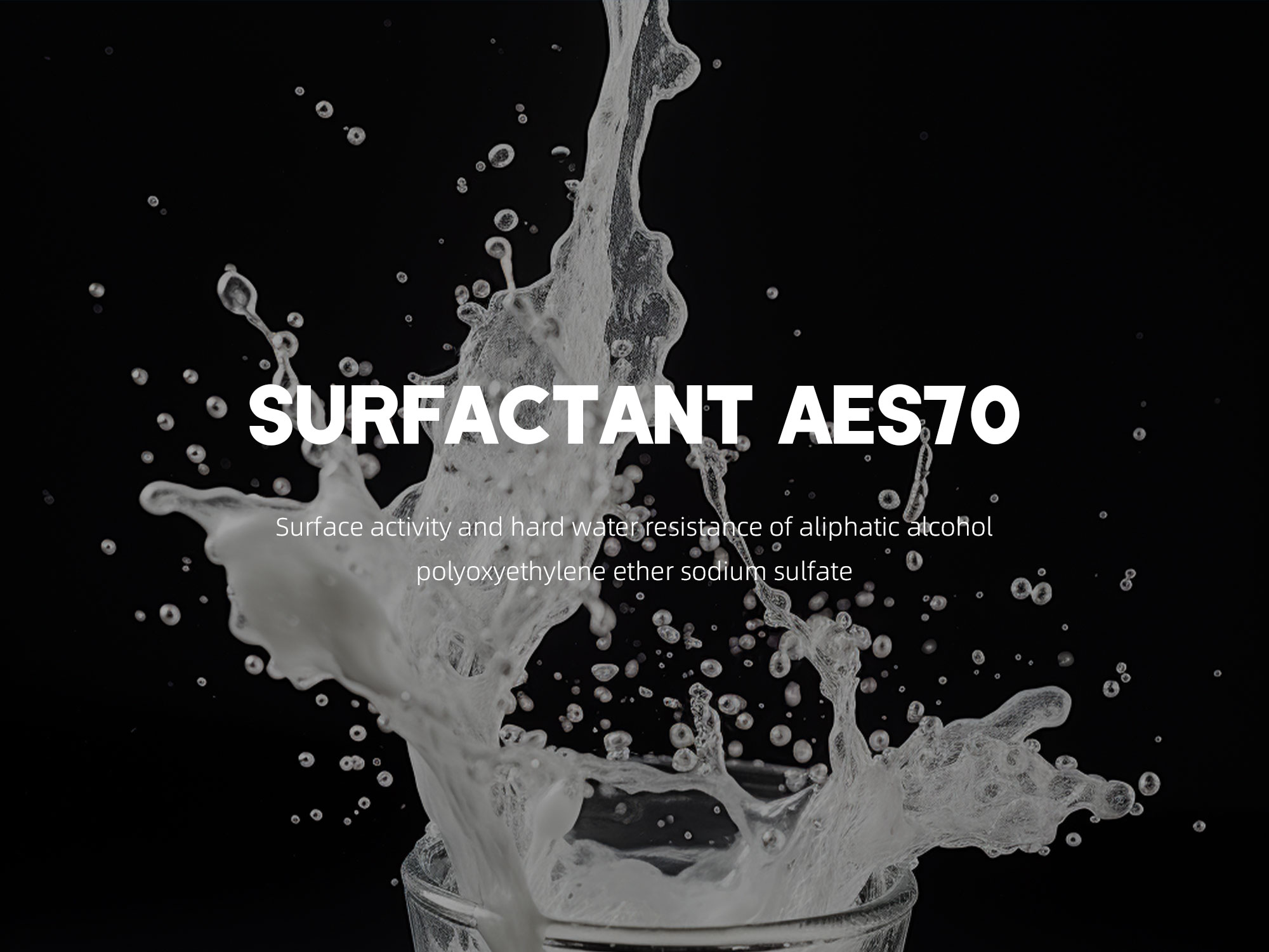Surface activity and hard water resistance of AES70