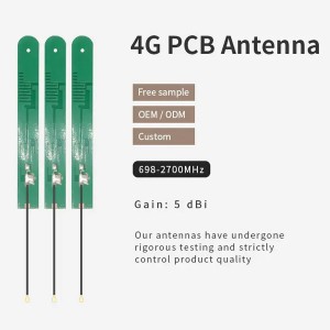ଆଭ୍ୟନ୍ତରୀଣ IPEX U.FL GSM 3G PCB 4G ଆଣ୍ଟେନା ବିଲ୍ଟ-ଇନ୍ 5dBi 4G LTE PCB ଆଣ୍ଟେନା |