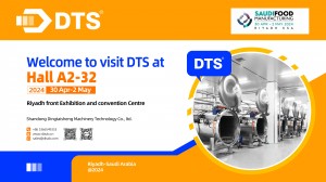 DTS will launch Saudifood manufacturing in 2024 Meet with you and share the latest industry news